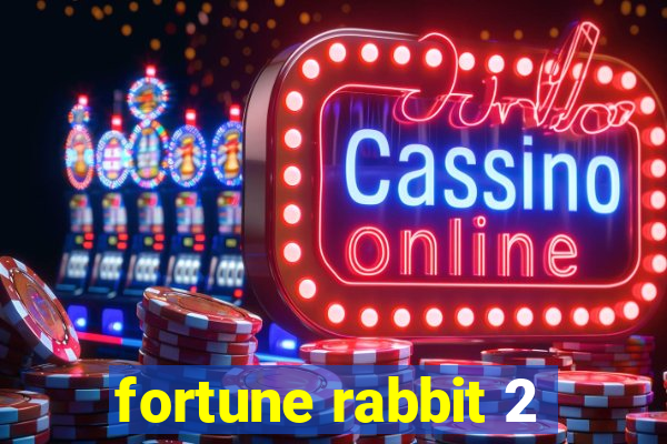 fortune rabbit 2